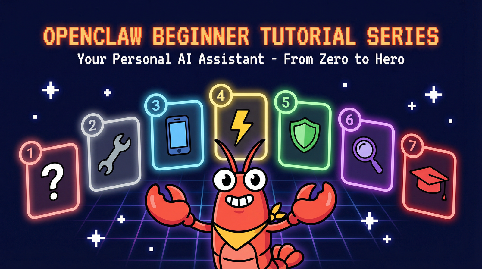 OpenClaw Beginner Tutorial Series